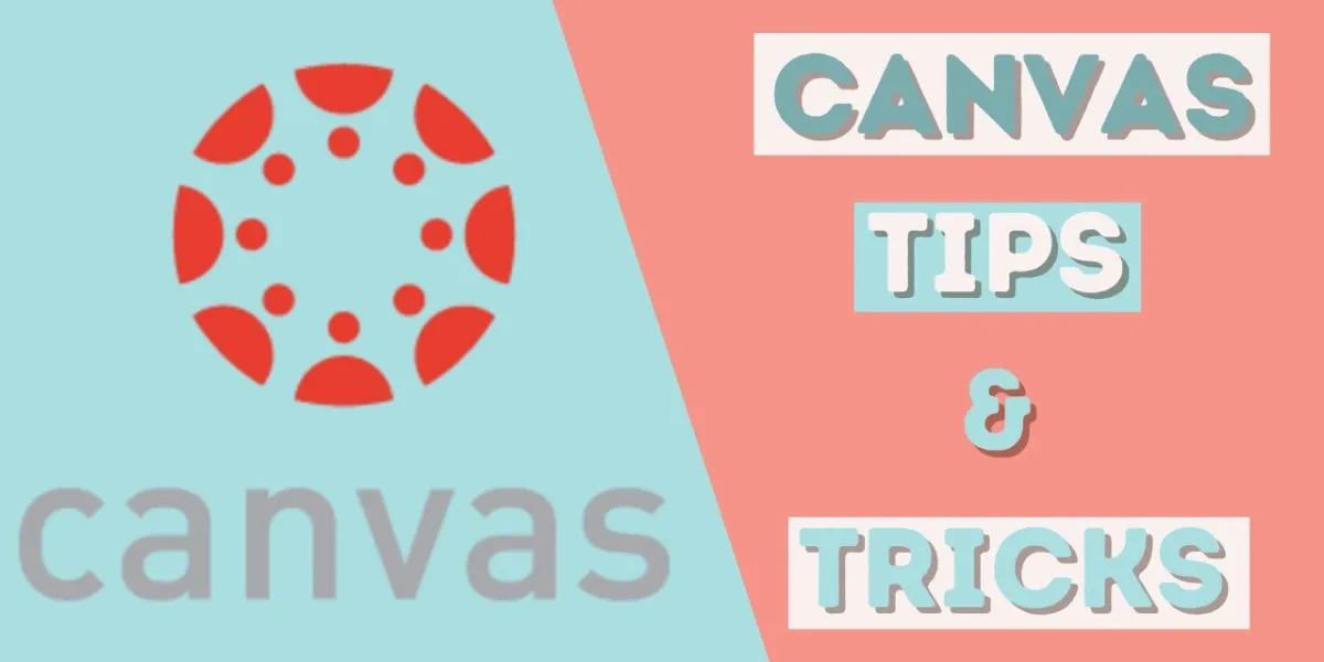 Canvas Tips And Tricks