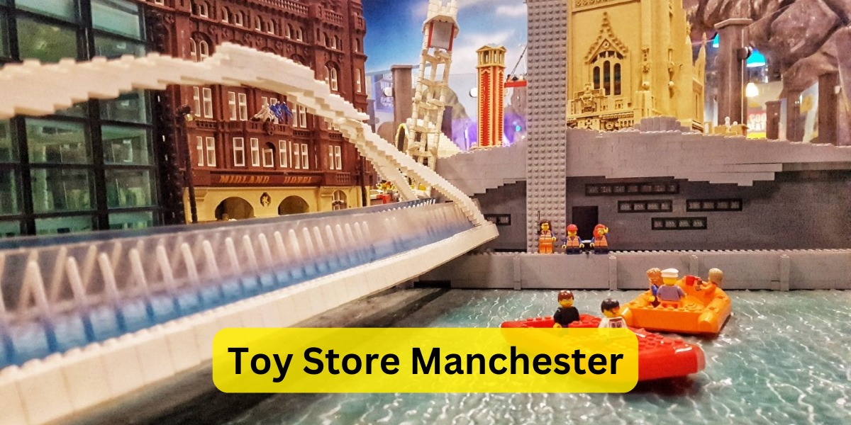 toy store manchester