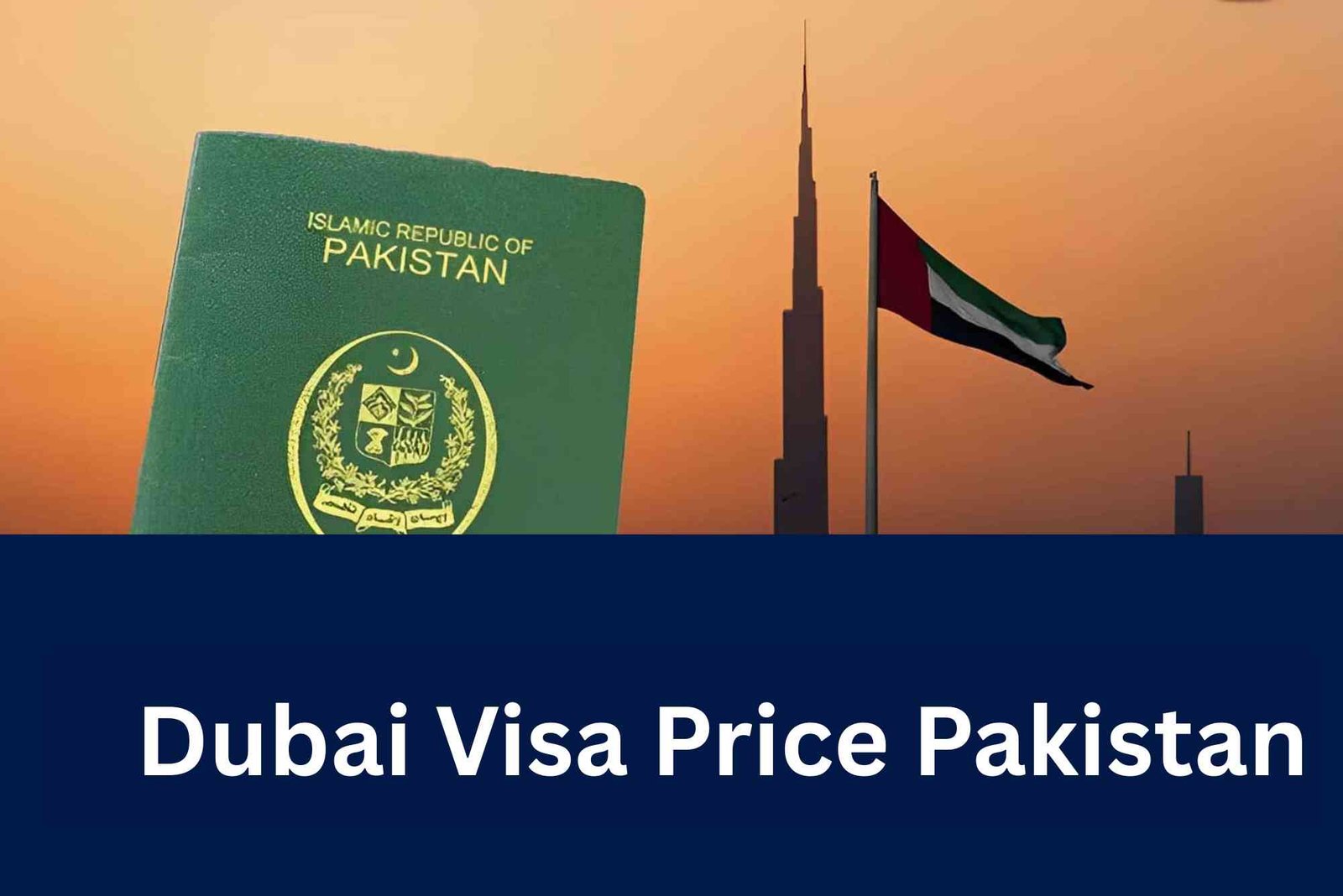 Dubai Visa Price Pakistan in 2026 Total Cost, Fees & Process